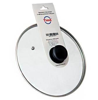 Крышка 24см с ручкой стеклянная с метал/обод низ. TIMA, Россия, 1/20